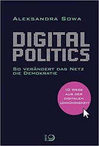 Digital politics, Aleksandra Sowa